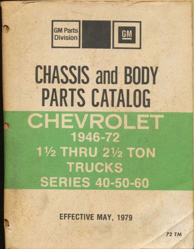 1946-1972 chevrolet chevy parts catalog manual truck series 40 50 60 - original
