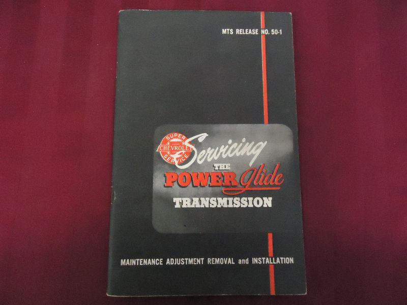 1950 servicing chevrolet power glide transmission manual 