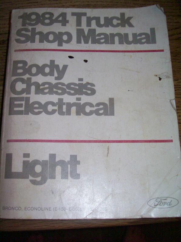 1984 ford truck shop manual body chassis electrical light 
