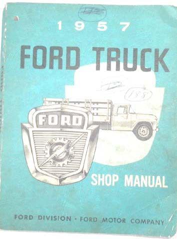 1957 ford truck shop repair manual original 