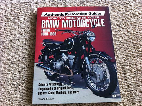 How to restore your bmw motorcycle by roland slabon --- autographed copy!!!