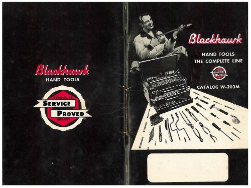 Antique 40&#039;s- 56? 57?  blackhawk auto tools manual catalog w-203m