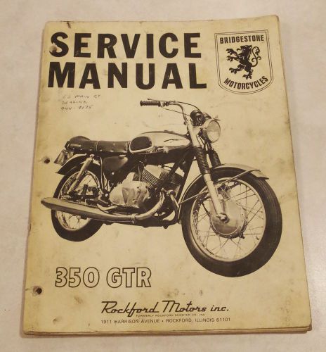 Bridgestone motorcycles 350 gtr service manual / rockford motors