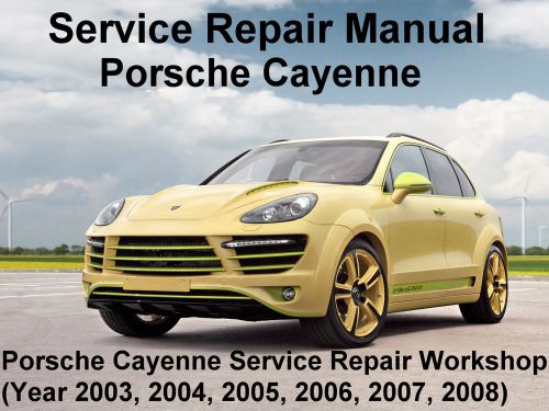 Porsche cayenne service repair workshop manual