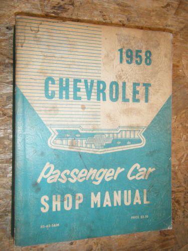 1958 chevy nomad biscayne bel air impala delray original factory service manual