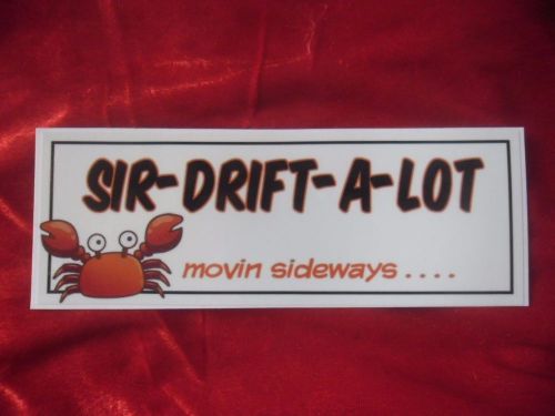 Sir drift a lot box slap sticker. jdm car stance window bumper decal.