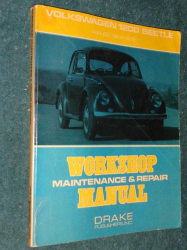 1954-1972 volkswagen 1200 bug beetle shop manual / drake service book 71 70 67++