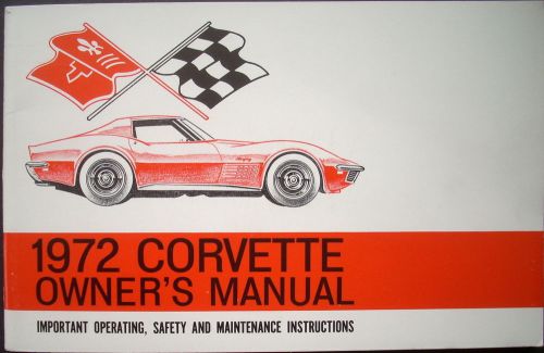 1972 chevrolet corvette owner&#039;s manual original real rare 72 350 454 2nd edition