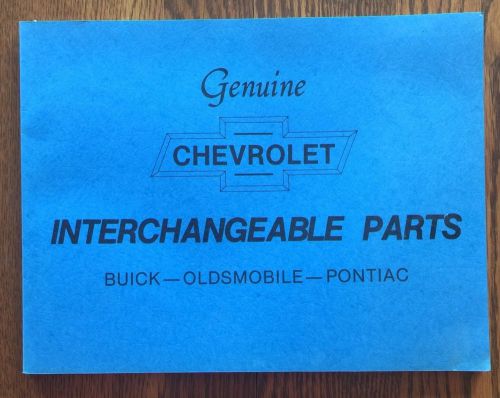 Genuine chevrolet interchangeable parts 1929 to 1949 buick oldsmobile  pontiac