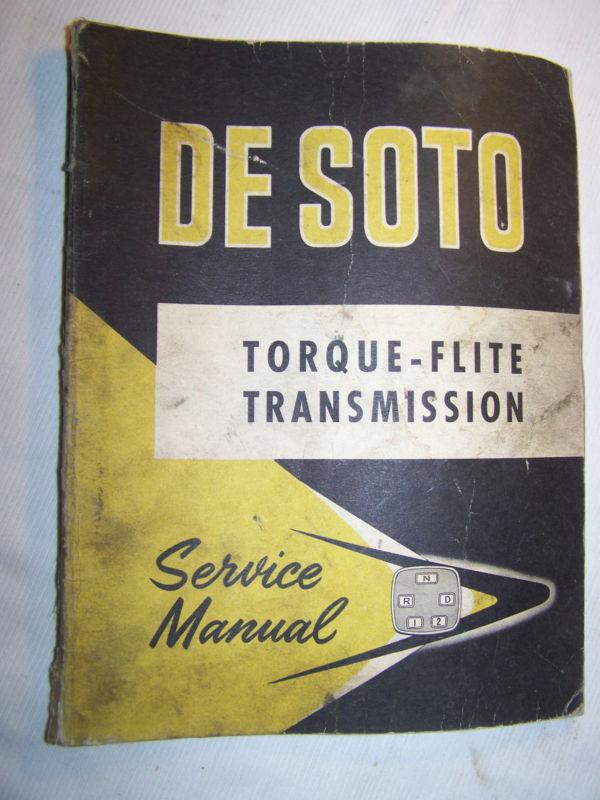 De soto trans service shop repair manual, fair condition,torque flite