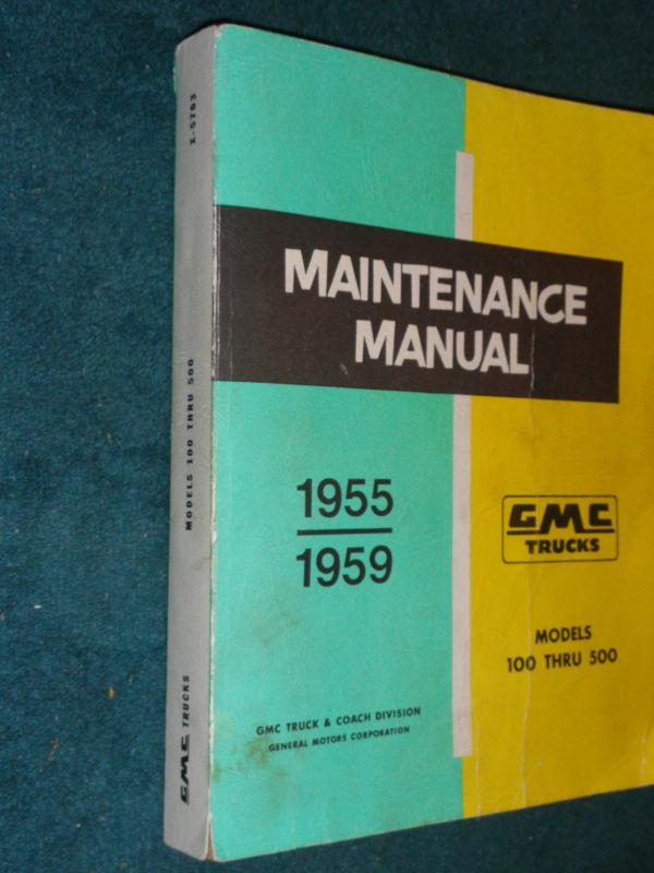 955 / 1956 / 1957 / 1958 / 1959 gmc shop manual  / 100-400 series service book