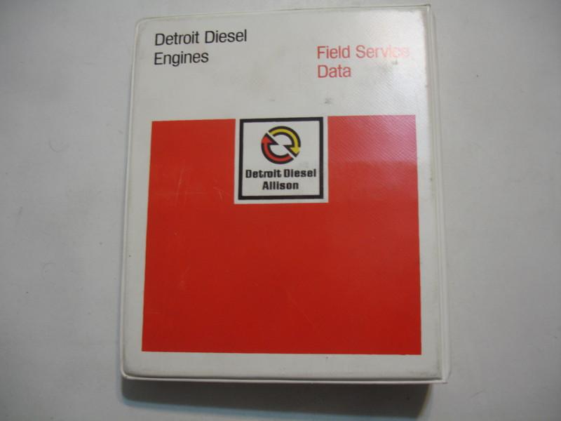 Detroit diesel specifications field service data book shop manual 6se266 oct '83