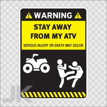 Decals sticker sign signs warning danger caution stay away atv 0500 z4xx7