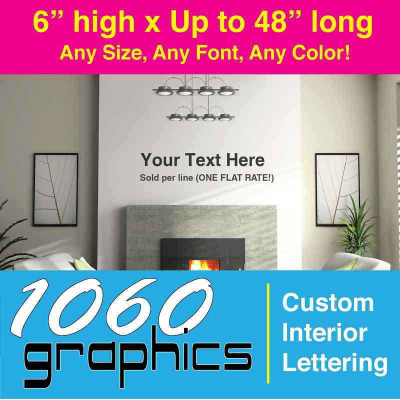 Custom home interior wall art room vinyl lettering text decal sign words 6"x 48"