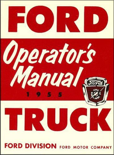 1955 ford triple economy truck operator&#039;s manual