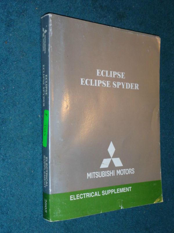 2005 mitsubishi eclipse & spyder electrical shop manual / original service book