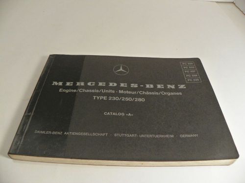 Mercedes benz 1975 230/250/280 spare parts catalog a oem