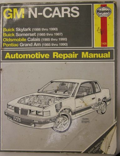 Haynes automotive repair manual 1420 general motors gm n-cars