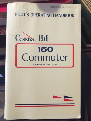 1976 cessna 150 commuter model 150m airplane pilot&#039;s operating handbook