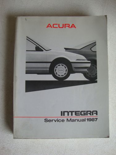 Factory 1987 acura integra automotive service manual p/n 61sd201