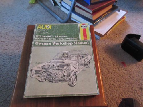 1973 1974 1975 1976 1977 1978 1979 audi fox repair manual by haynes