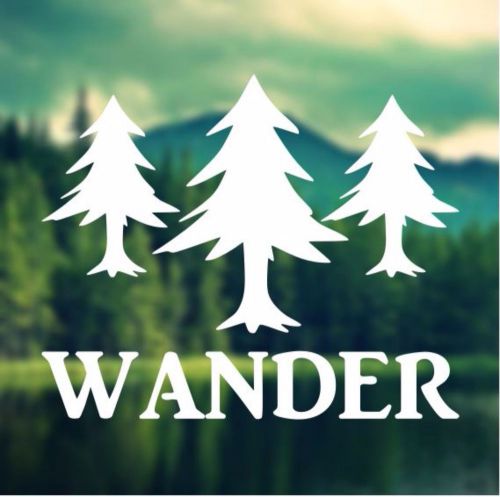 Decal - wander - pine trees decal, hiking decal, nature decal, outdoors decal