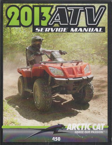 2013 arctic cat atv 450 p/n 2259-526 service manual (905)