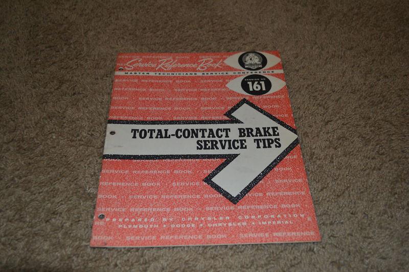 Total-contact brake service tips manual 1961 plymouth dodge chrysler imperial