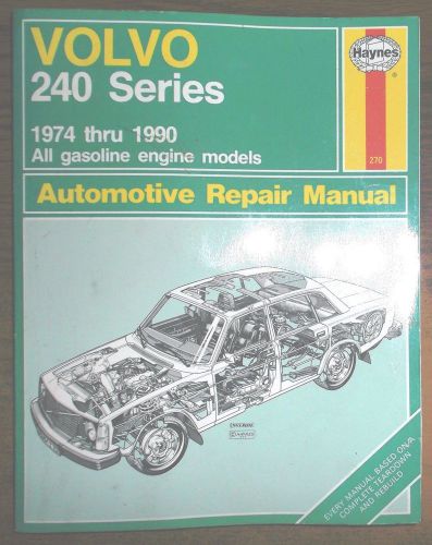 1974-1990 volvo 240 series haynes service shop automotive repair manual #270