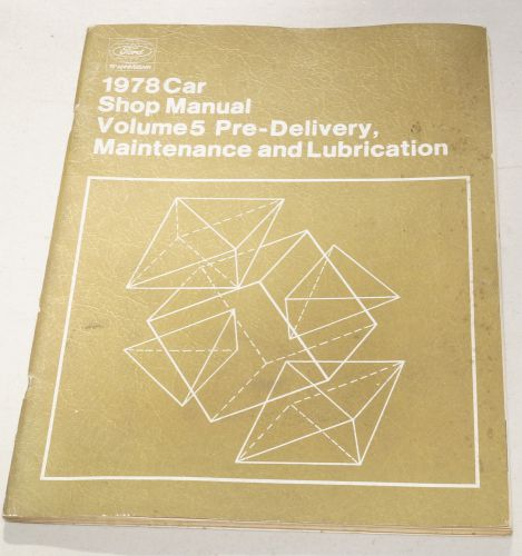 Original 1978 ford car mustang factory service shop manual - volume 5