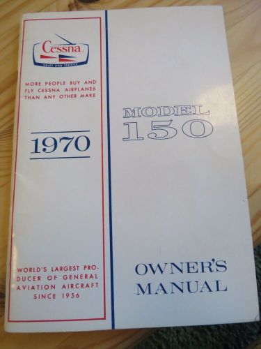 Vintage cessna  model 150 owner&#039;s manual 1970