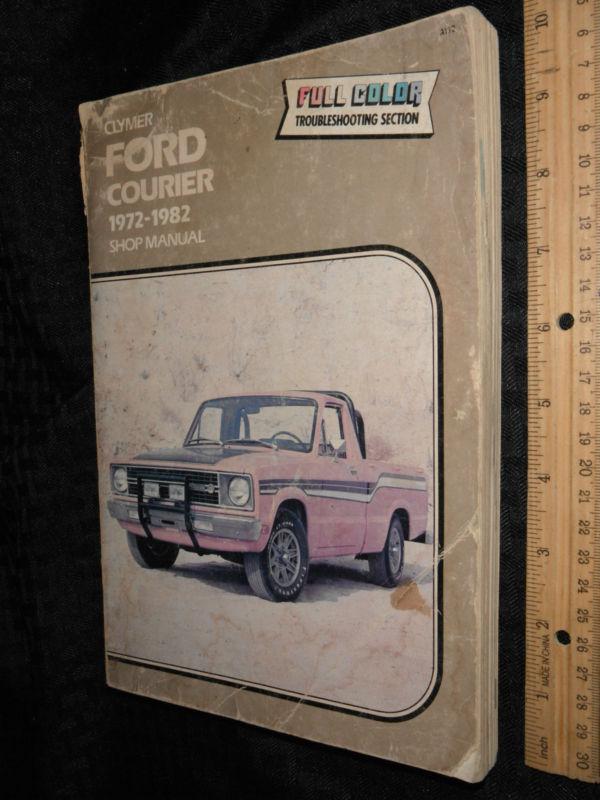 Clymer ford courier 1972-1982 shop manual