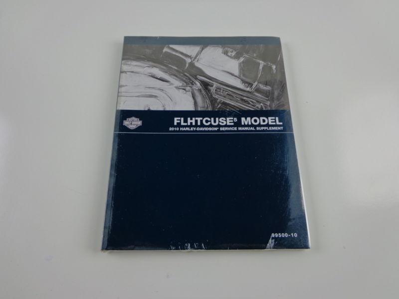 Harley davidson 2010 flhtcuse 5 model service manual supplement 99500-10