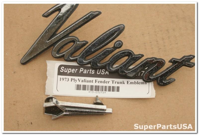 1973 plymouth valient fender trunk emblem 13-0327z