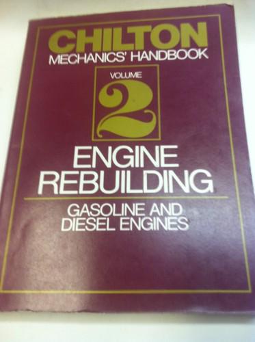 Chilton mechanic's handbook 1982 vol 2 - engine rebuild