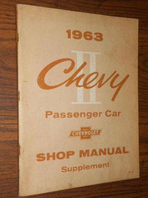 1963 chevy ii shop manual / shop book / original!!!