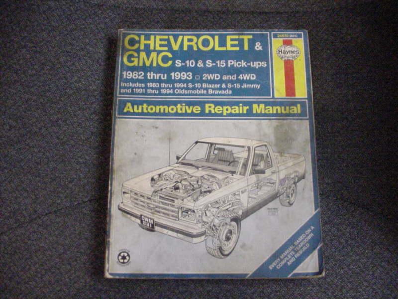 Haynes service manual #24070 (831) chevrolet - gmc s-10 & s-15 pick-ups