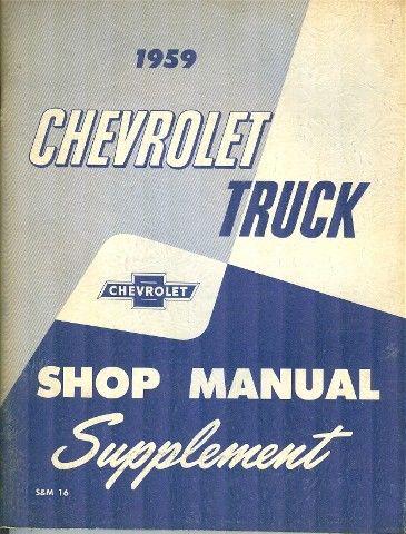 1959 chevrolet truck shop manual supplement large paperback