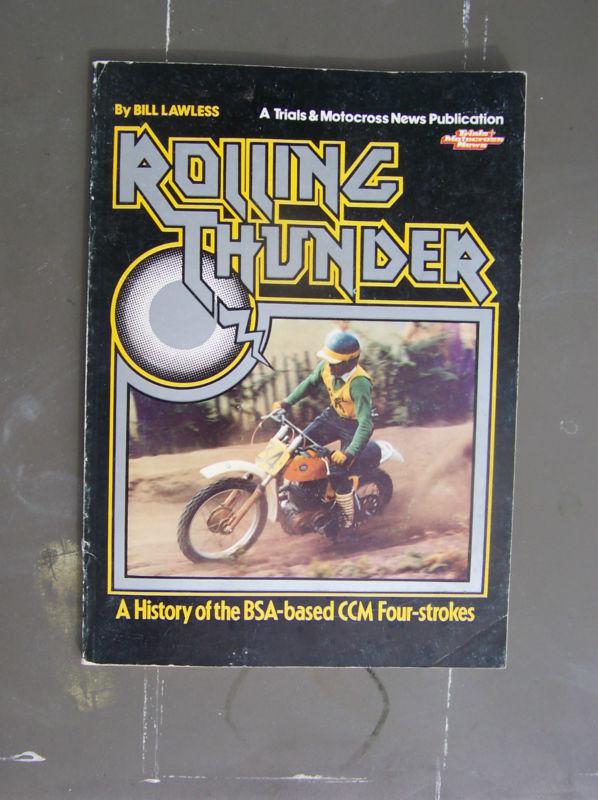 Rolling thunder, a history of the bsa based ccm four strokes vintage ahrma ama 