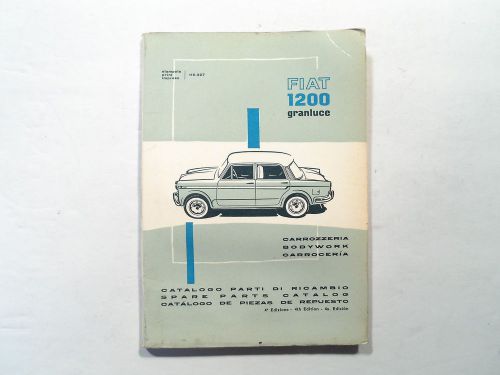 Fiat 1200 granluce new old stock factory bodywork spare parts catalog  110.327