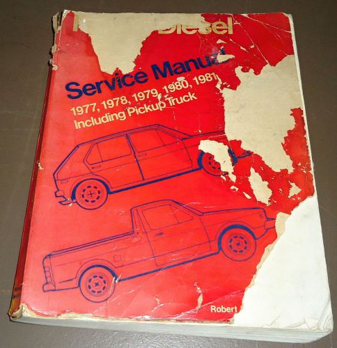 1977-1981 vw rabbit diesel service manual including pickup truck &#039;77,78,79,80,81