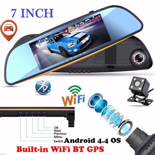 Dual camera hd 1080p 7&#039;&#039; rear view mirror android 4.4 wifi gps recorder car dvr