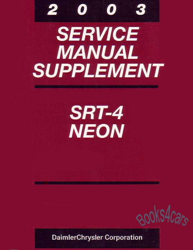 2003 dodge neon srt4 shop manual srt-4 repair book neon turbo chrysler pl srt 03