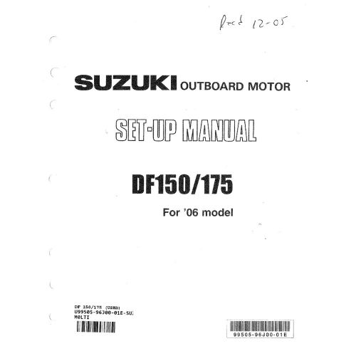 Suzuki outboard marine 2006 df150/175 set-up manual 99505-96j00-01e