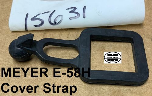 Genuine meyer e-58h cover strap 15631, secures cover 15630