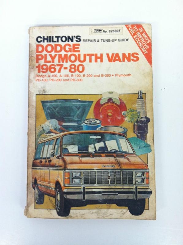 Chilton manual dodge plymouth vans 1967-80, read for more info