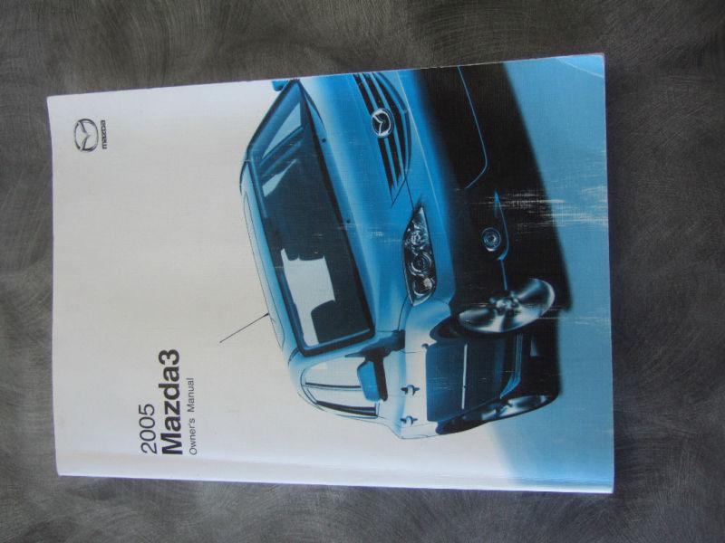 2005  mazda 3  owners manual 