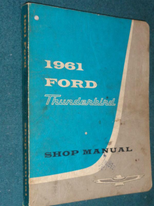  1961 ford thunderbird service manual / original shop book!