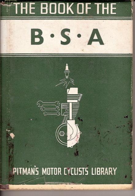B.s.a the book of the. pitman's motor cyclists library. 1950 imported england