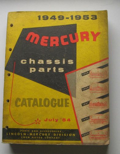 1949 - 1953 original mercury chasis parts catalog july 1954  form 3671-53